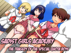 S Joshi Gakuen Higeki no Danshi Tokubetsu Waku | Sadist Girls Academy: The Tragedy of the Special Quota Boys