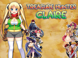 Treasure Hunter Claire ~Cum Collecting Adventurer~  Part 1