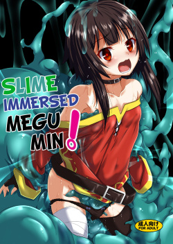Megumin Slime-zuke!