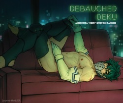 Debauched Deku: A Midoriya "Deku" Izuku R18 Fanzine