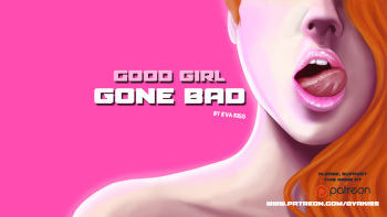 350px x 197px - Good Girl Gone Bad v0.25 - HentaiEra