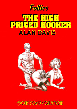 THE HIGH PRICED HOOKER - ALAN DAVIS