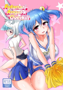 Futanarikko Angel Overkill | Futanari Angel★Overkill